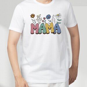 Mama Tee Shirt, Mama Floral Graphcis TShirt, Cute Gift for Mother's Day